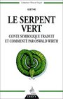 Le Serpent vert  Conte symbolique