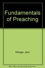 FUNDAMENTALS OF PREACHING