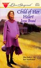 Child of Her Heart (Love Inspired, No 19)