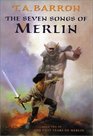 The Seven Songs of Merlin  (Merlin, Bk 2)