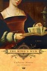 The King's Nun A Novel of King Charlemagne