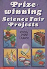 Prizewinning Science Fair Projects