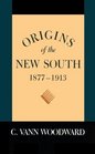 Origins of the New South 18771913
