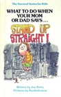 "Stand Up Straight!" (Survival Series for Kids)