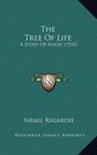 The Tree Of Life A Study Of Magic