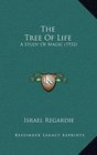 The Tree Of Life A Study Of Magic