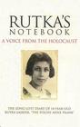 Rutka's Notebook  A Voice from the Holocaust
