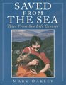 Saved from the Sea Tales from Sea Life Centres