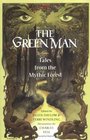 The Green Man: Tales from the Mythic Forest