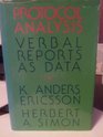 Protocol Analysis Verbal Reports as Data