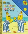 Bananas in Pajamas At the Beach  Sound Book