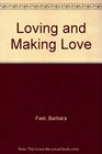 Loving and Making Love