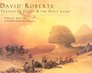 David Roberts: Travels in Egypt  the Holy Land