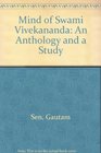 The mind of Swami Vivekananda an anthology and a study