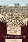 Heraclix and Pomp A Novel of the Fabricated and the Fey