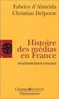 Histoire DES Medias En France