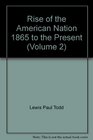 Rise of the American Nation 1865 to the Present