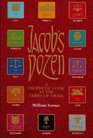 Jacobs Dozen A Prophetic Look at the Tribes of Israel