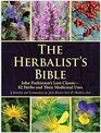 The Herbalist's Bible John Parkinson's Lost Classic  82 Herbs and Their Medicinal Uses