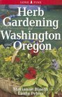 Herb Gardening for Washington and Oregon