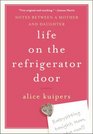Life on the Refrigerator Door: Notes Between a Mother and Daughter