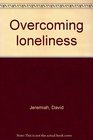 Overcoming loneliness