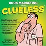 Book Marketing for the Clueless '