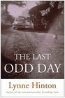 The Last Odd Day A Novel