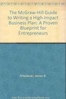 The McGrawHill Guide to Writing a HighImpact Business Plan A Proven Blueprint for Entrepreneurs