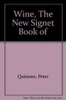 The New Signet Book of Wine