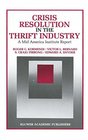 Crisis Resolution in the Thrift Industry A Mid America Institute Report