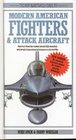 The New Illustrated Guide to Modern American Fighters  Attack Aircraft