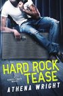 Hard Rock Tease A Rock Star Romance