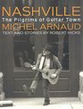 Nashville The Pilgrims of Guitar Town
