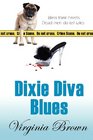 Dixie Diva Blues (Dixie Divas, Bk 3)
