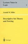 Descriptive Set Theory and Forcing How to prove theorems about Borel sets the hard way