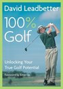 David Leadbetter 100 Golf  Unlocking Your True Golf Potential