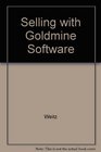Selling with Goldmine Software