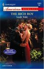 The Rich Boy (Lost Millionaires, Bk 4) (Harlequin American Romance, No 1065)