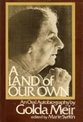 A Land of Our Own An Oral Autobiography