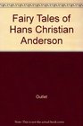 Fairy Tales of Hans Christian Anderson