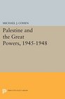 Palestine and the Great Powers 19451948