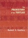 The Prehistory of the Tuxtlas