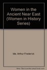 Women in the Ancient Near East