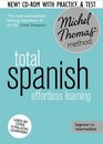 Total Spanish with the Michel Thomas Method Revised