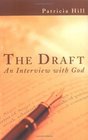 The Draft An Interview with God