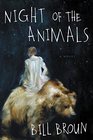 Night of the Animals A Novel