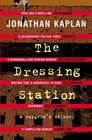 The Dressing Station A Surgeon's Odyssey