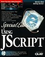 Special Edition Using Jscript