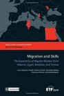 Migration and Skills The Experience of Migrant Workers from Albania Egypt Moldova and Tunisia